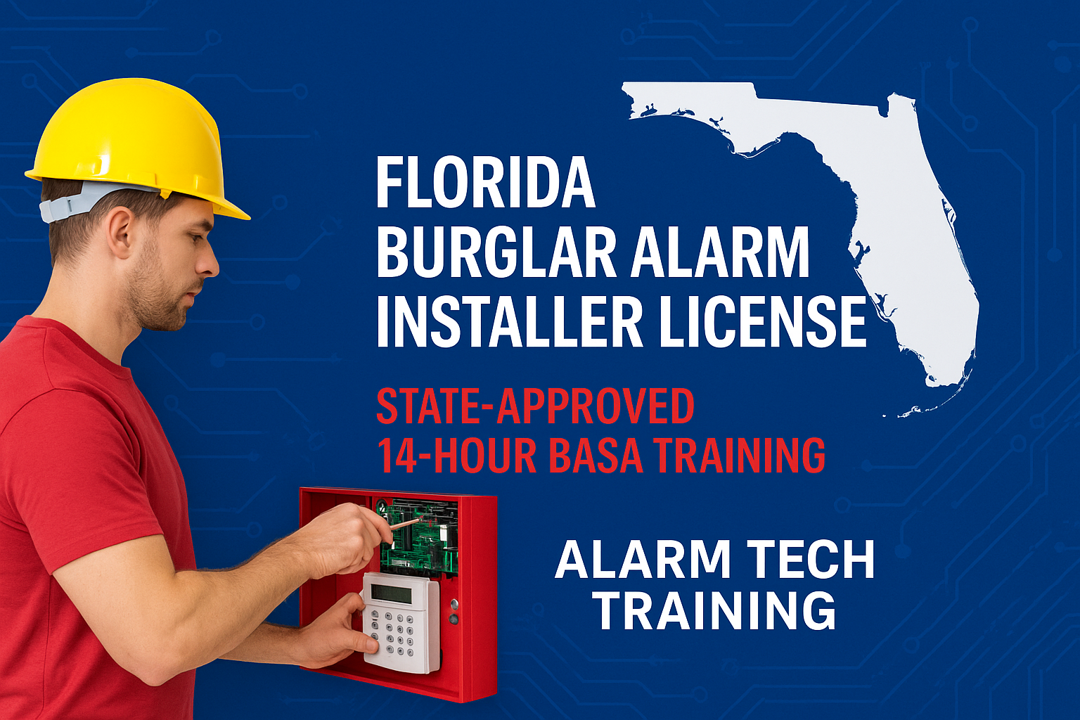 Florida Burglar Alarm Installer License | Alarm Tech Training